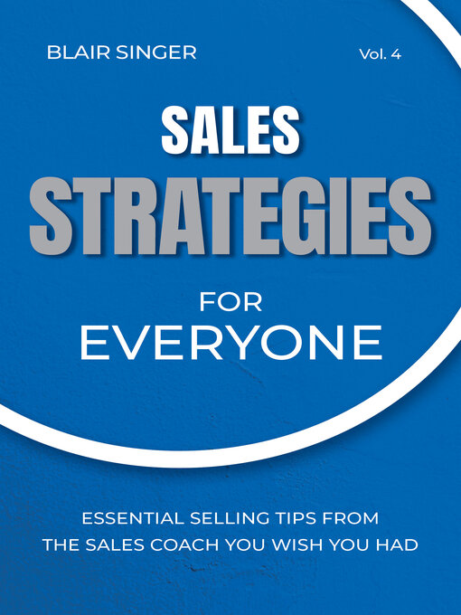Title details for Sales Strategies for Everyone by Blair Singer - Available